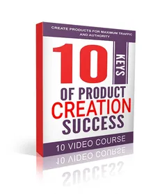 10 Keys Of Product Creation Success