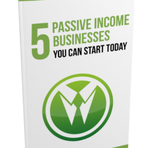 5 Passive Income Business You Can Start Today