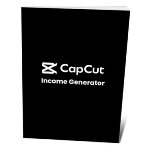 CapCut Income Generator