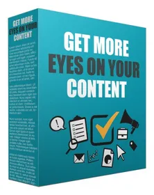Get More Eyes On Your Content